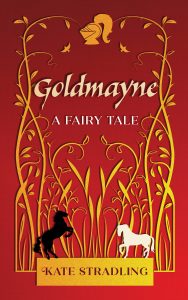 Book cover: Goldmayne by Kate Stradling